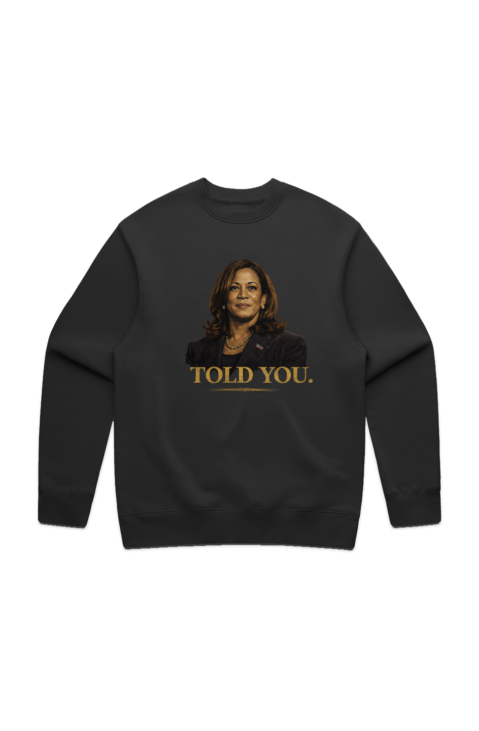 I TOLD YOU by Kamala Harris