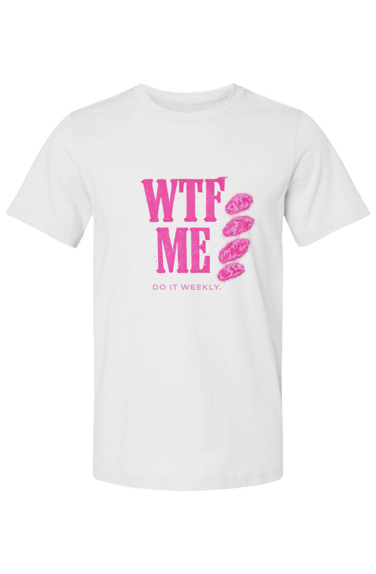 WTF ME Tee