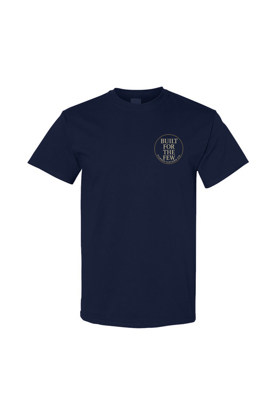 Built for the Few Tee
