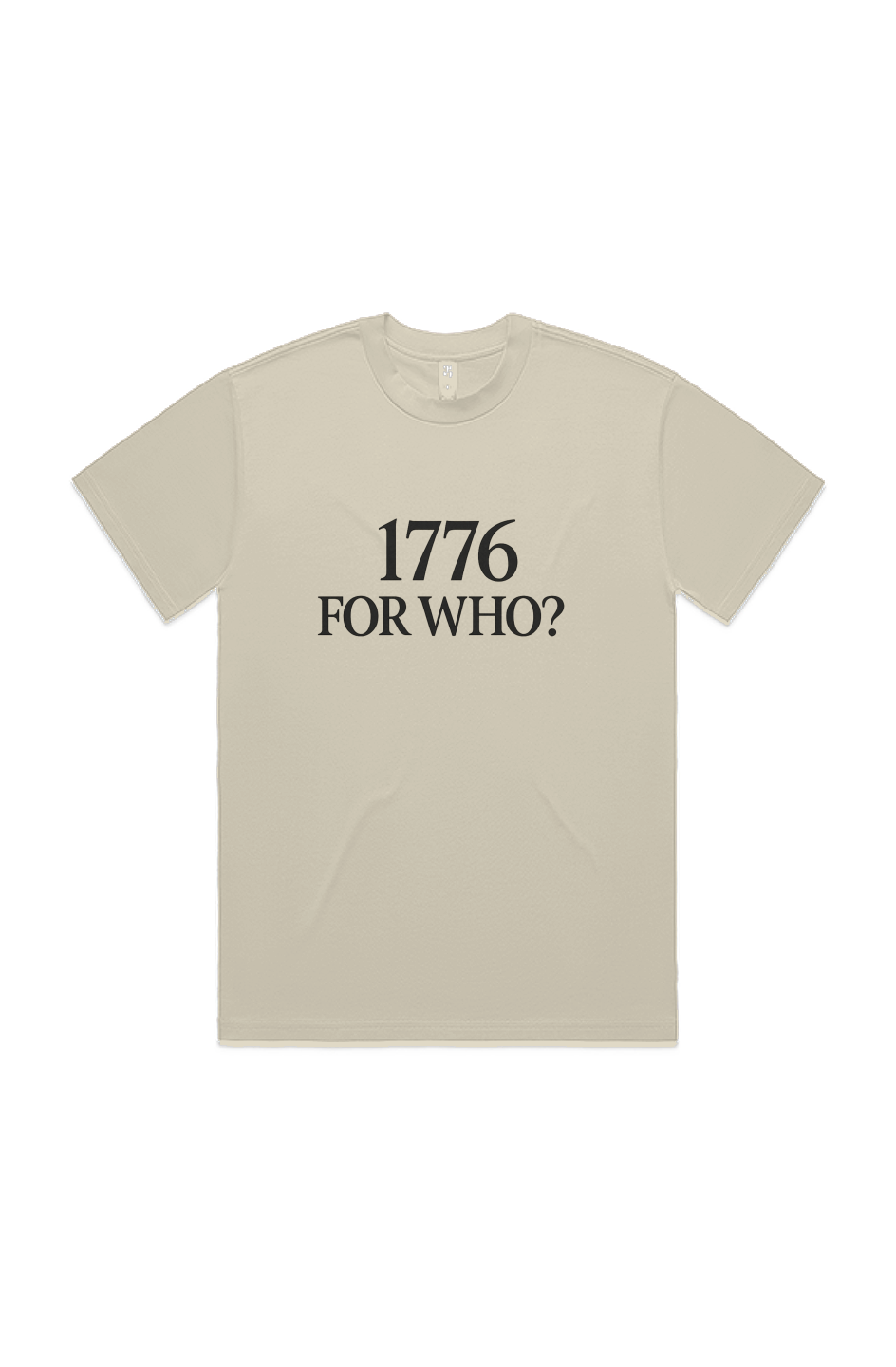 1776 FOR WHO? Heavy Tee