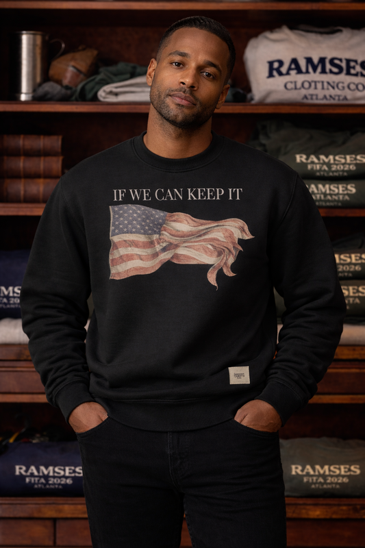 IF WE CAN KEEP IT Crewneck